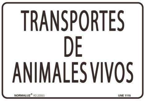 Señal Transporte Animales Vivos 300x400 mm Señal Transporte Animales Vivos 300x400 mm